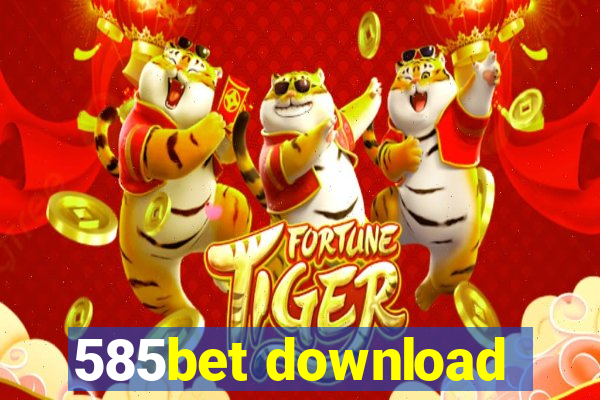 585bet download